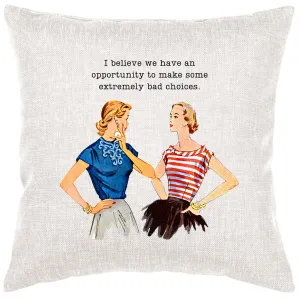 Bad Choices Pillow Cover